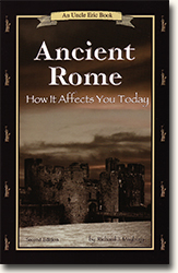 Book Cover Uncle Eric Talks About Ancient Rome and How It Affects You Today